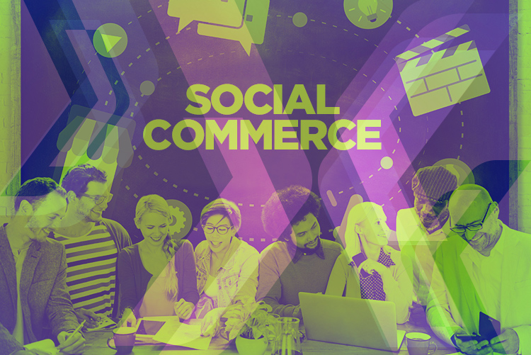 A força do Social commerce