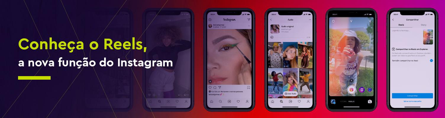 Conheça o Reels, a nova função do Instagram