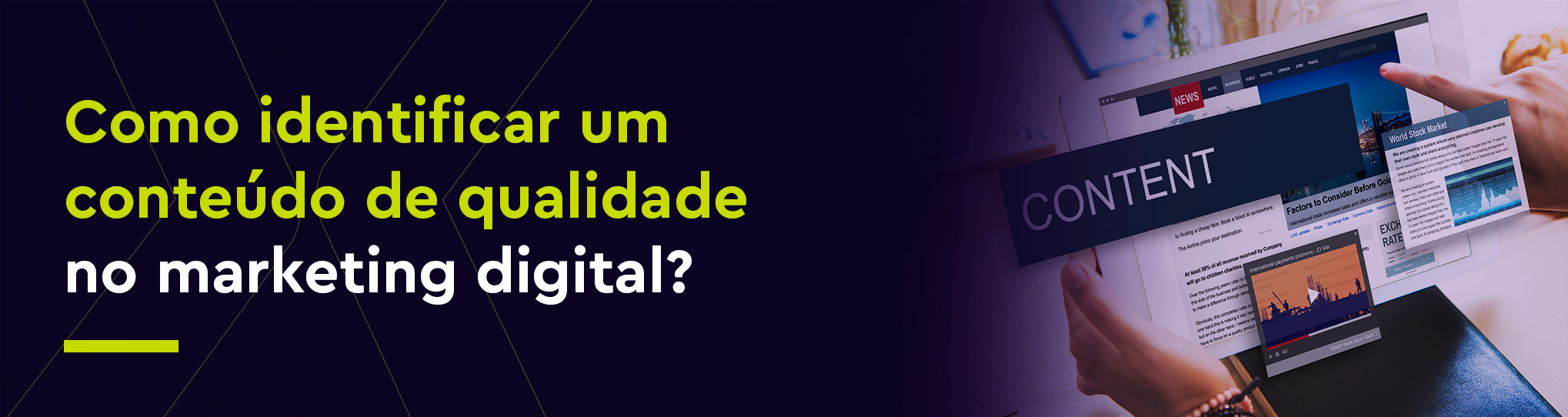 Como identificar um conteúdo de qualidade no marketing digital